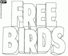 Logo filmu Skubani, Free Birds